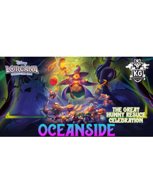 Disney Lorcana 10/03/26 Oceanside Lorcana The Great Hunny Rescue Celebration Infinity Constructed Saturday 12 PM