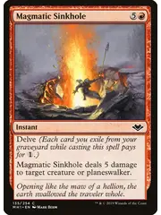 Magic: The Gathering Magmatic Sinkhole (135) Near Mint