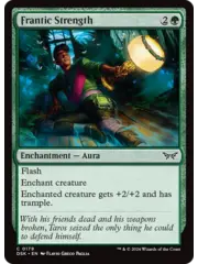 Magic: The Gathering Frantic Strength (179) Near Mint