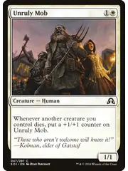 Magic: The Gathering Unruly Mob (47) Near Mint