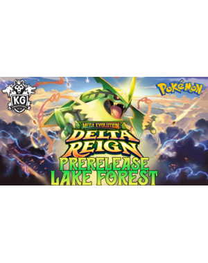 Pokemon 10/24/26 Lake Forest Pokemon Mega Evolution: Delta Reign Prerelease Saturday 12 PM
