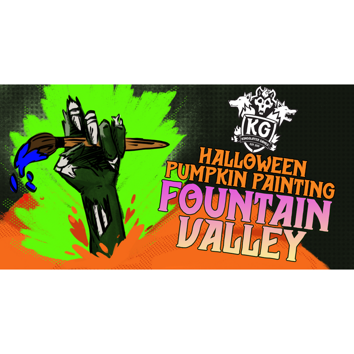 Kingslayer Games 10/31/26 Fountain Valley Halloween Pumpkin Painting Event Saturday 1130 AM