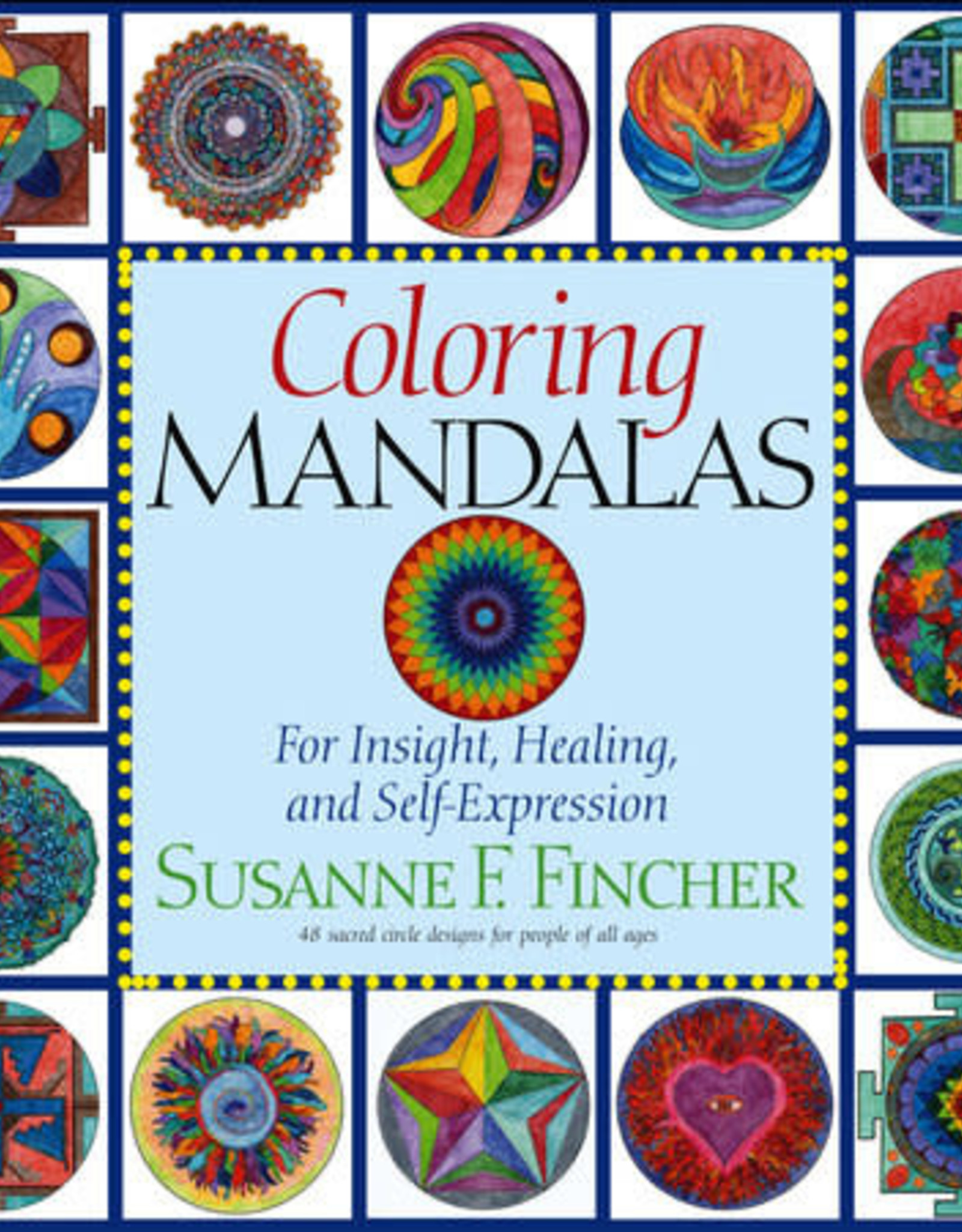 Shambhala Coloring Mandalas 1 Coloring Book