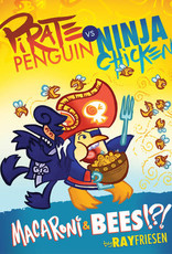 top shelf Pirate Penguin & Ninja Chicken Macaroni & BEES!?!