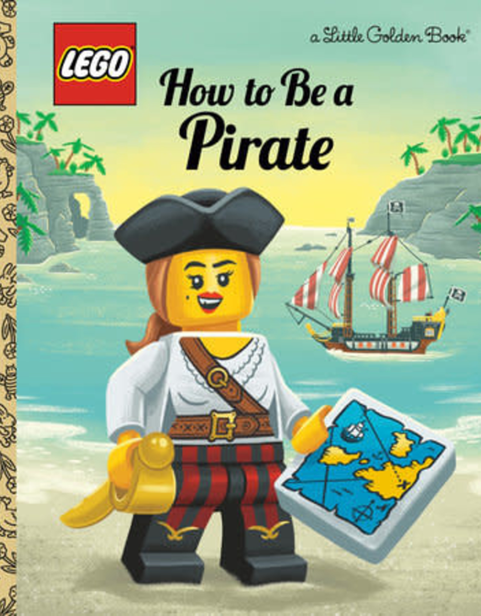 Little Golden Book How to Be a Pirate Lego Little Golden Book