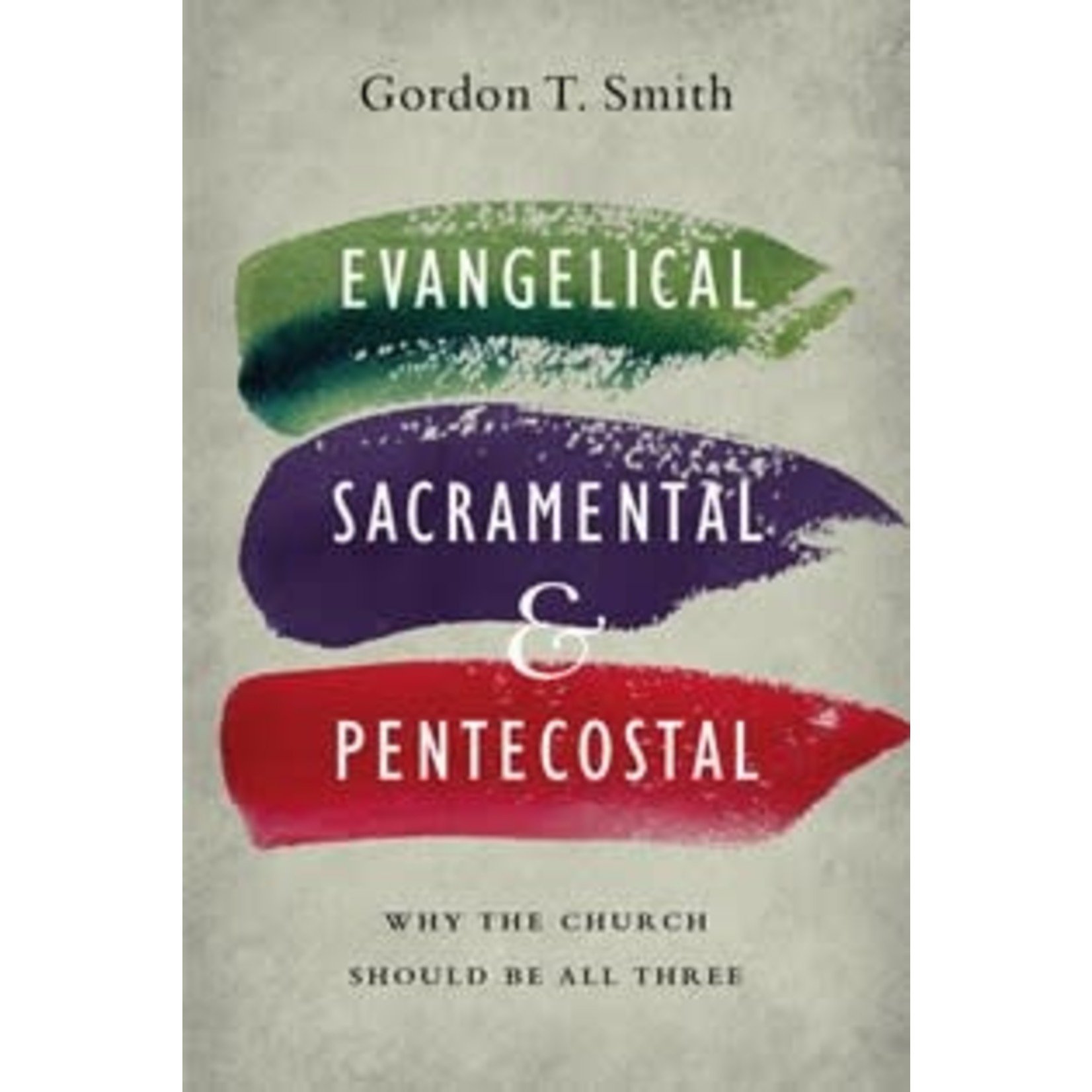 Evangelical Sacramental & Pentecostal