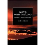 Alone with the Lord - Gordon T. Smith