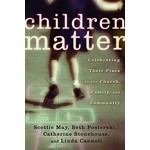 Children Matter - Celebrating their place in the church, family, and community