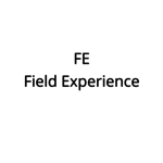 FE - Field Experience