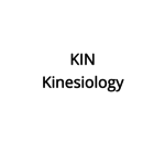 KIN - Kinesiology