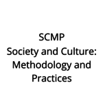 SCMP - Society and Culture: Methodology and Practices