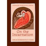 On the Incarnation: Saint Athanasius the
