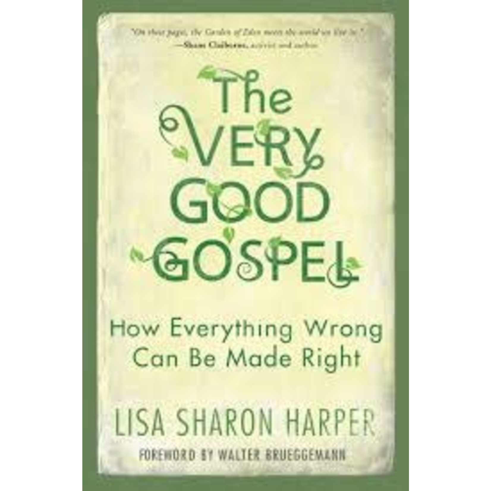 The Very Good Gospel