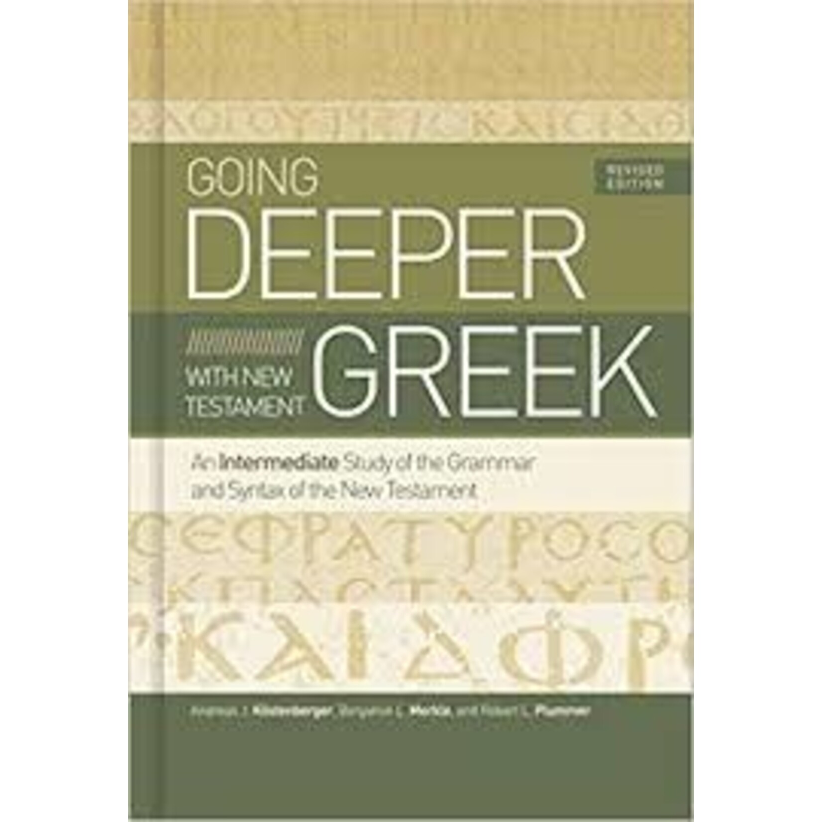 Going Deeper with New Testament Greek
