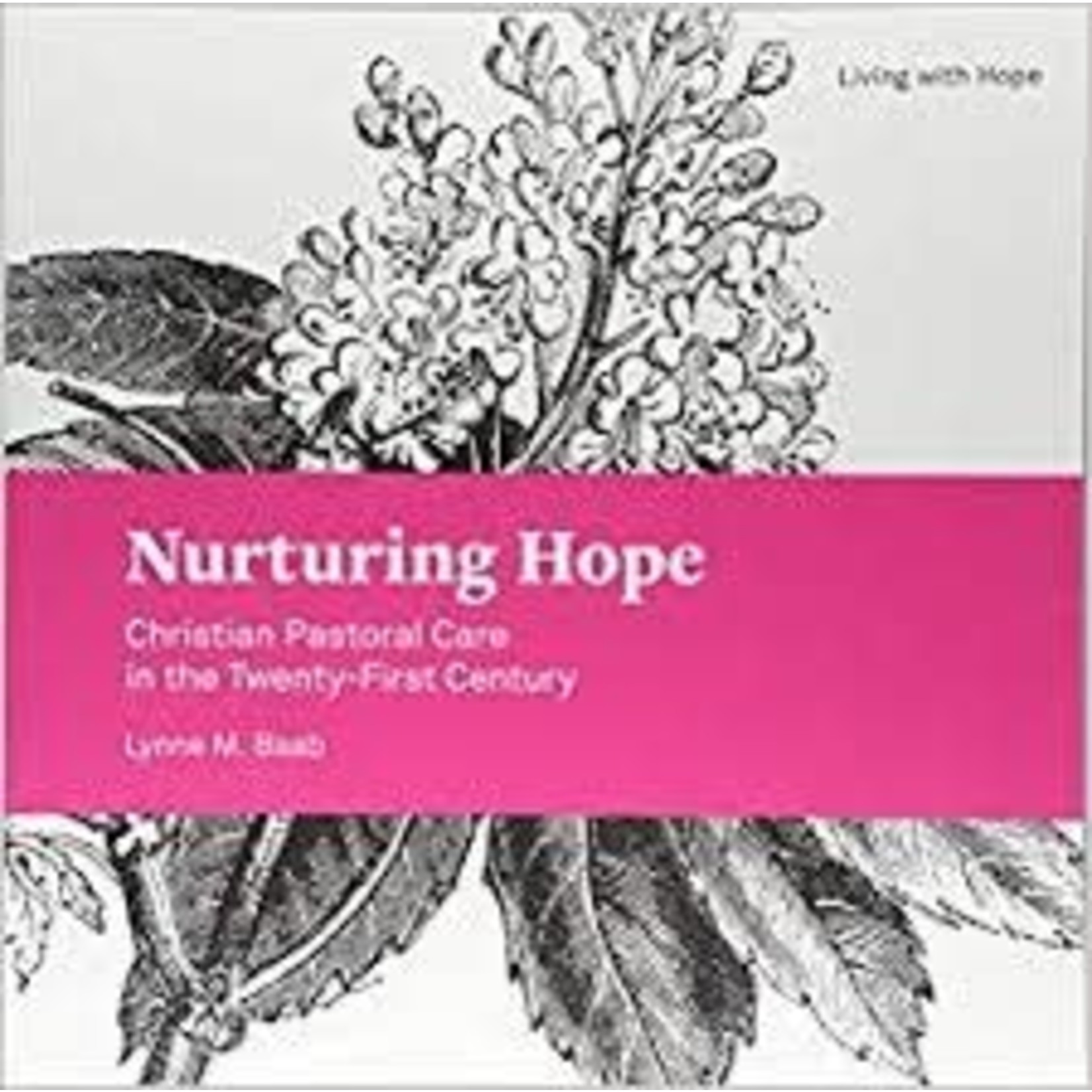 Fortress Press Nurturing Hope: Christian Pastoral