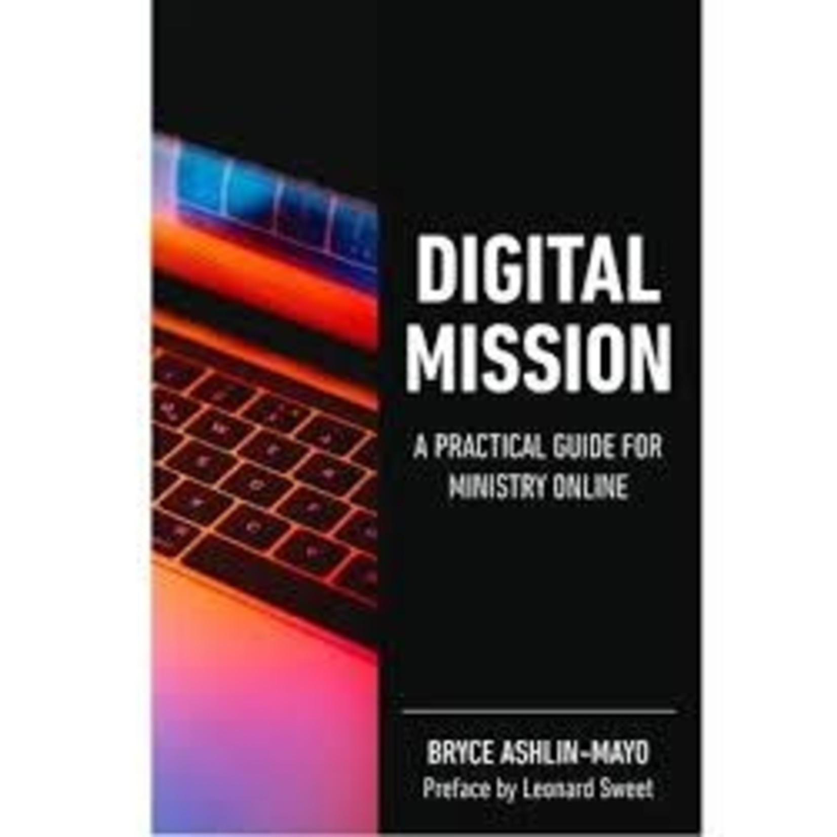 Digital Mission - Bryce Ashlin-Mayo