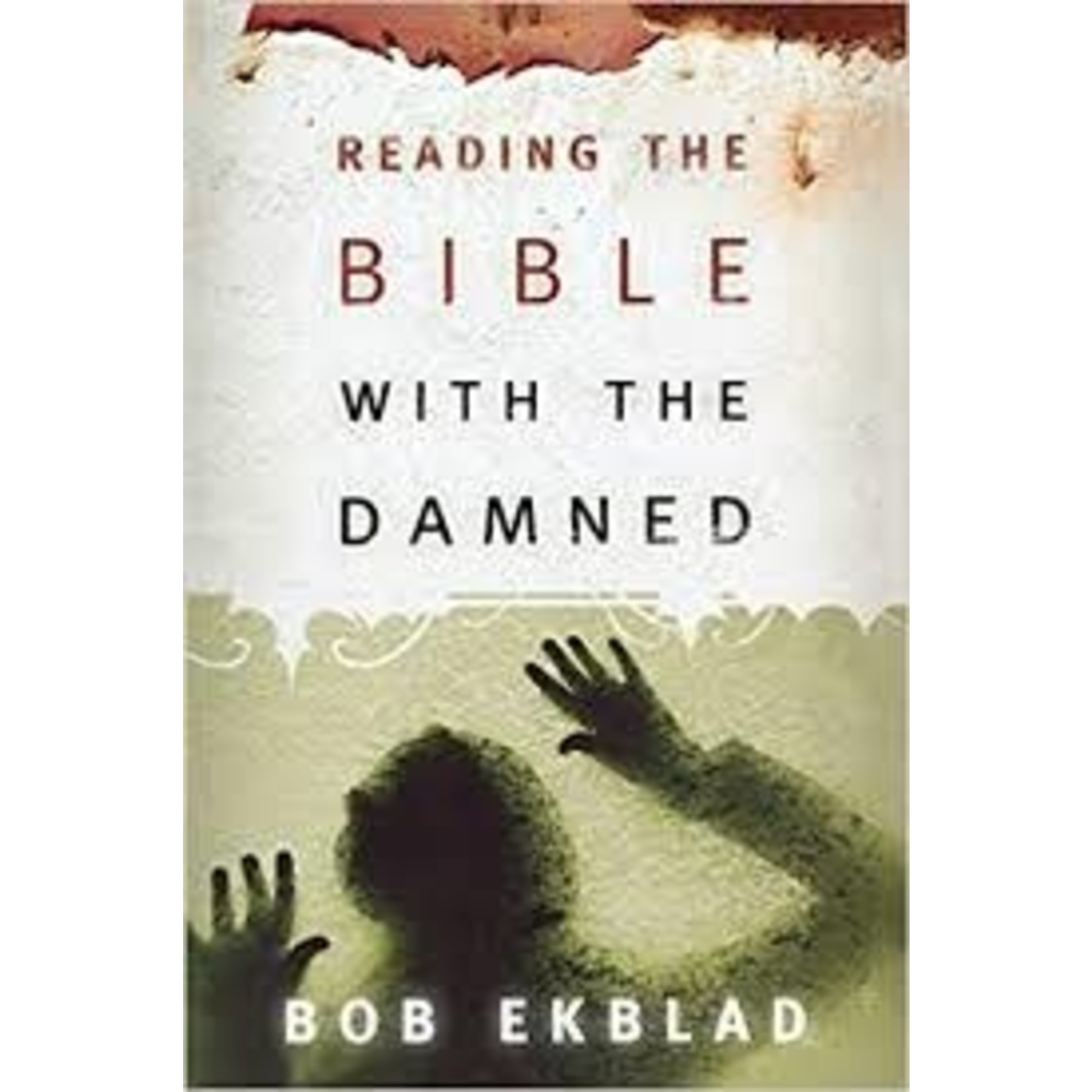Westminster John Knox Press Reading the Bible with the Damned