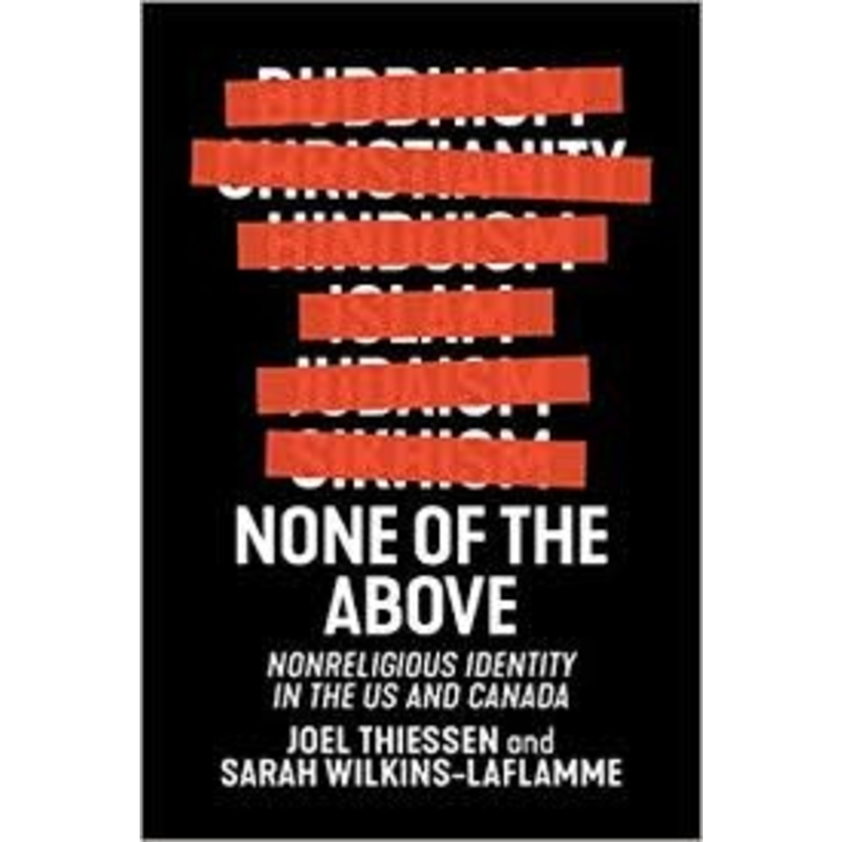 None of the Above: Nonreligious Identity - Joel Thiessen