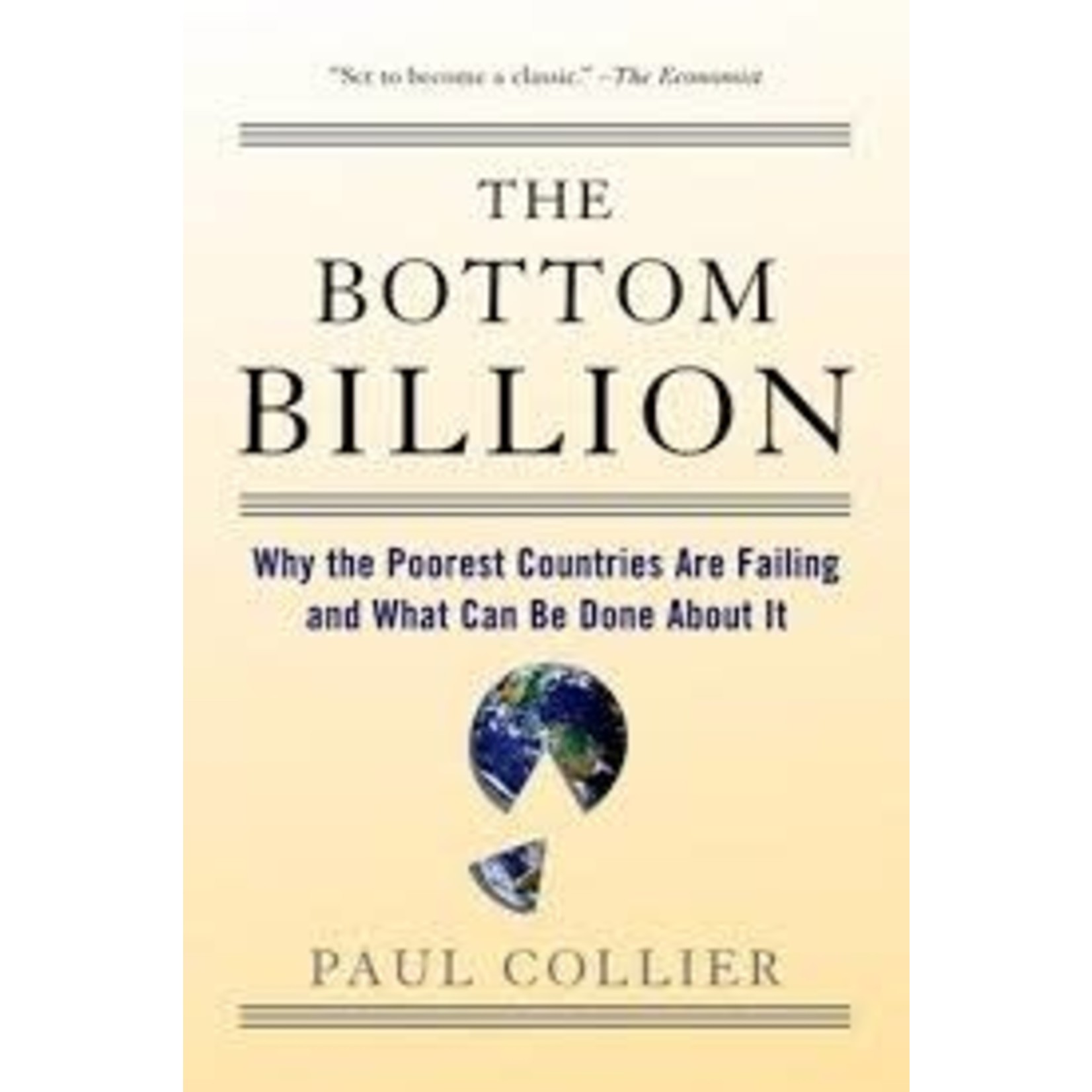 The Bottom Billion: Why the Poorest