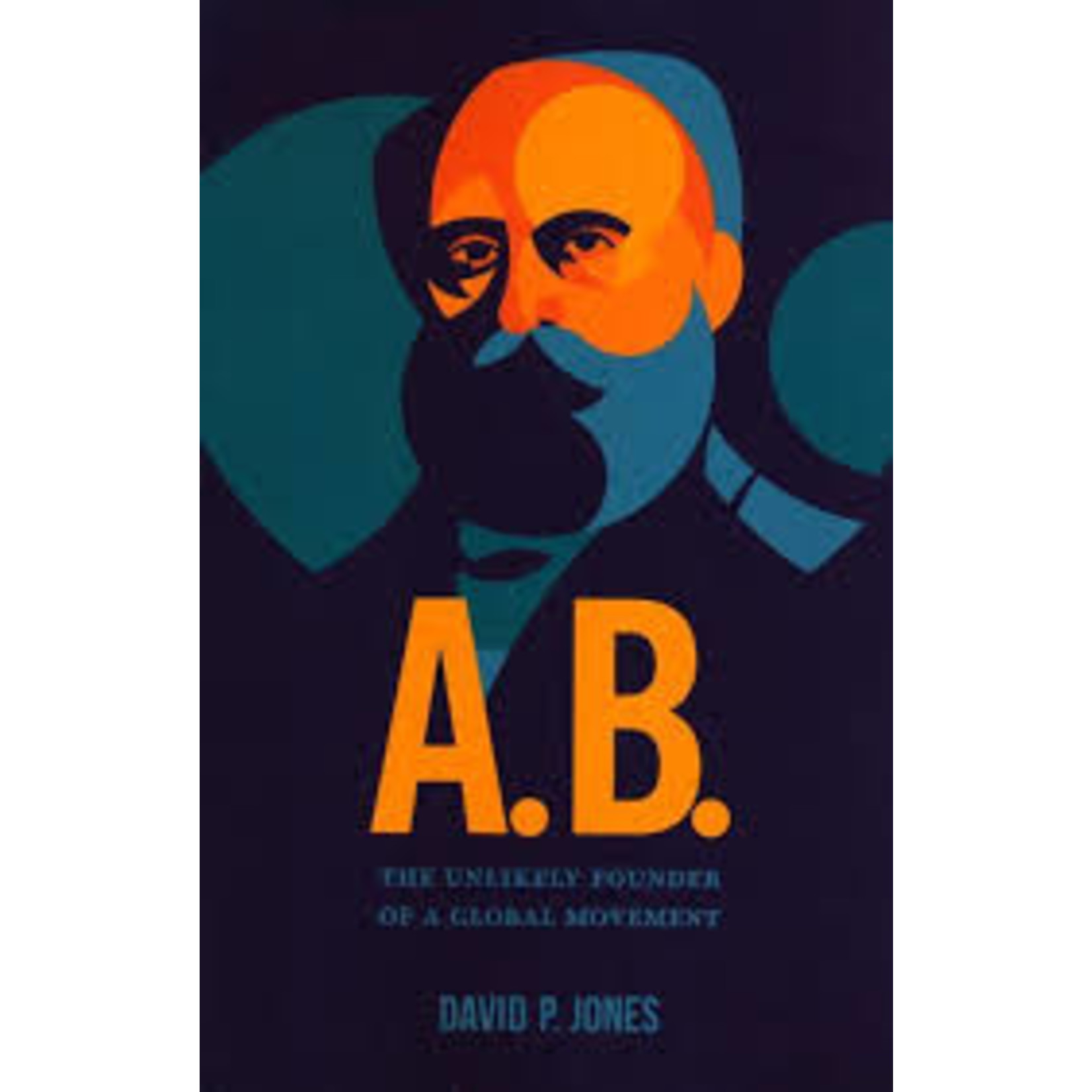 A.B.: The Unlikely Founder of a Global Movement
