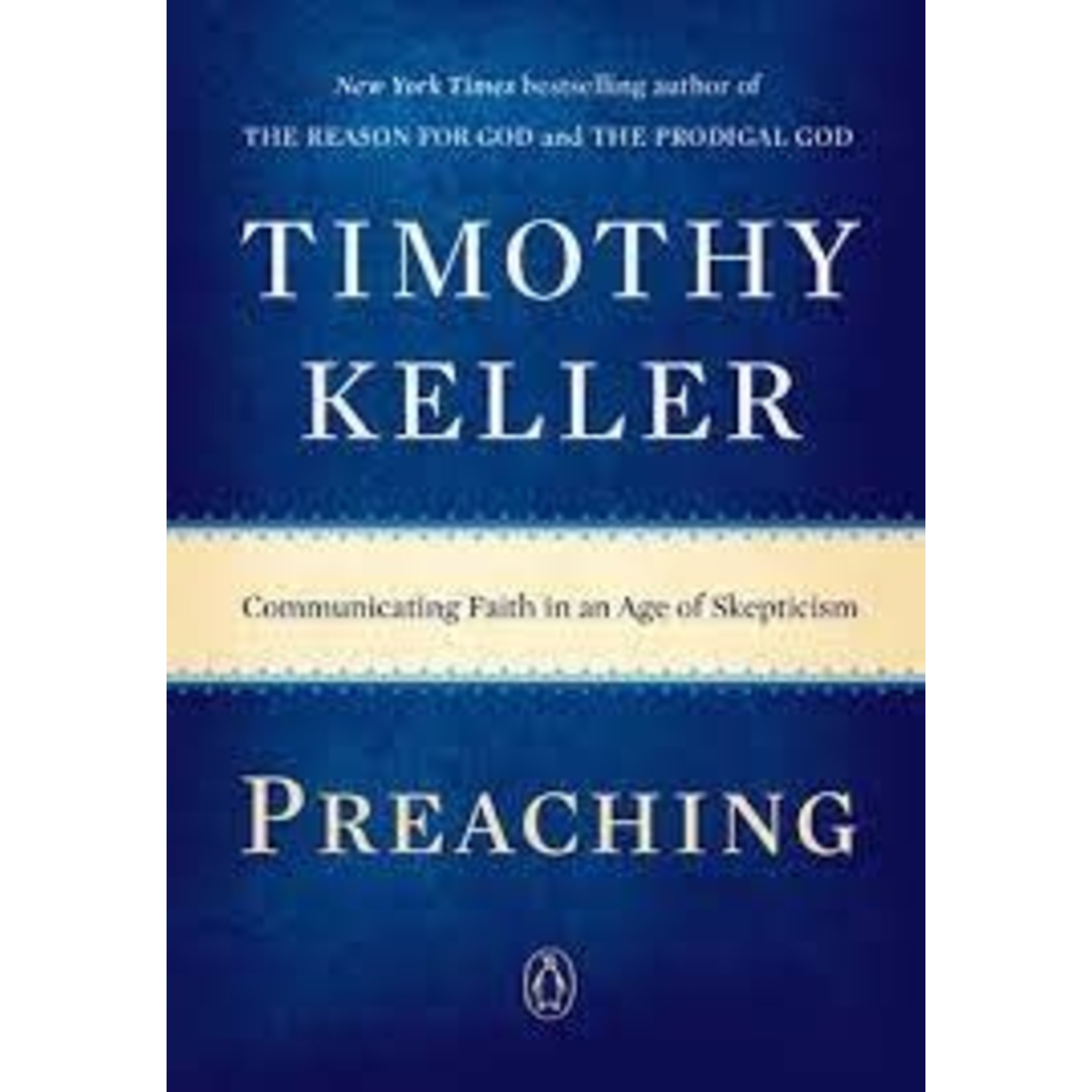 Preaching: Communicationg Faith on an age of skepticism