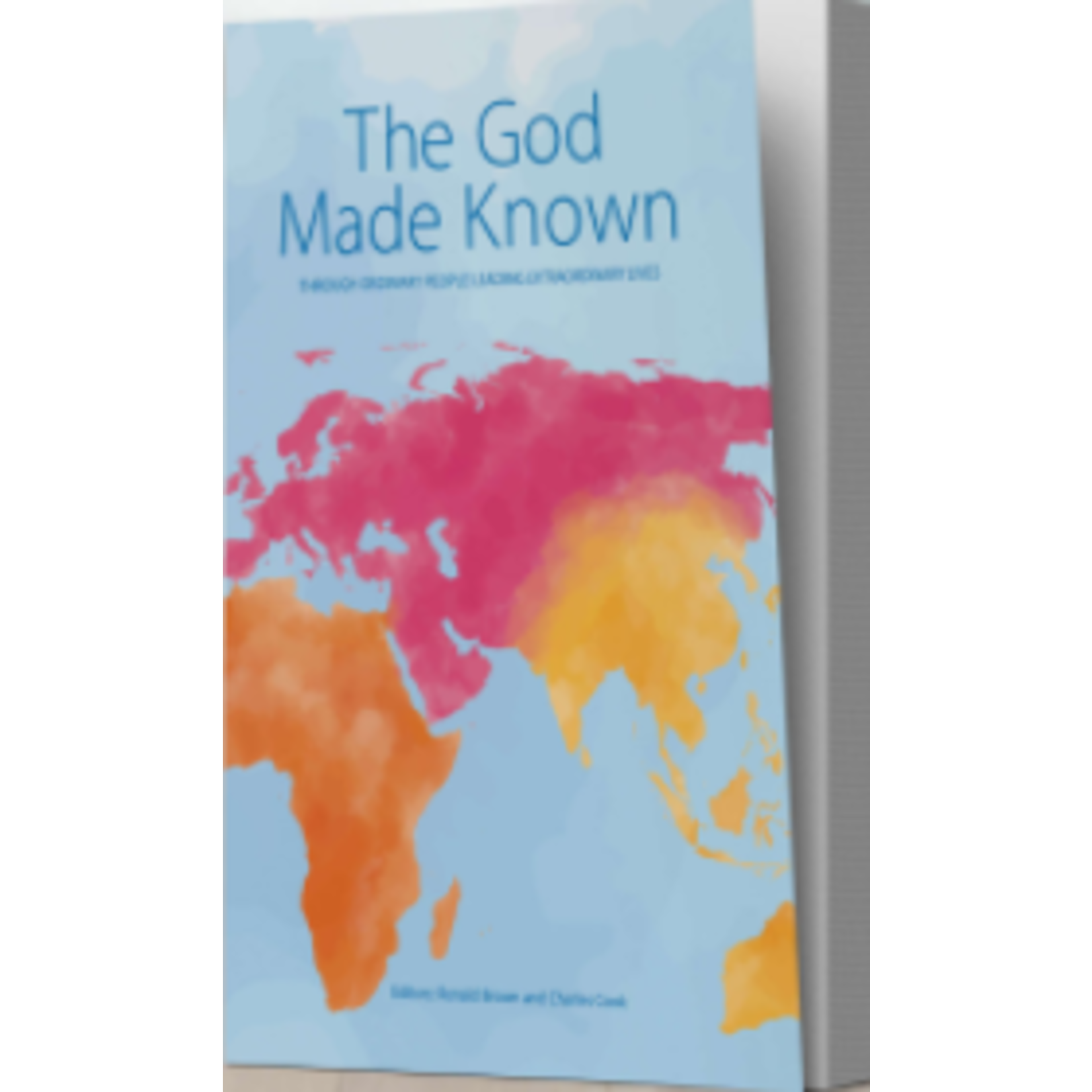 The God Made Known- Charles Cook