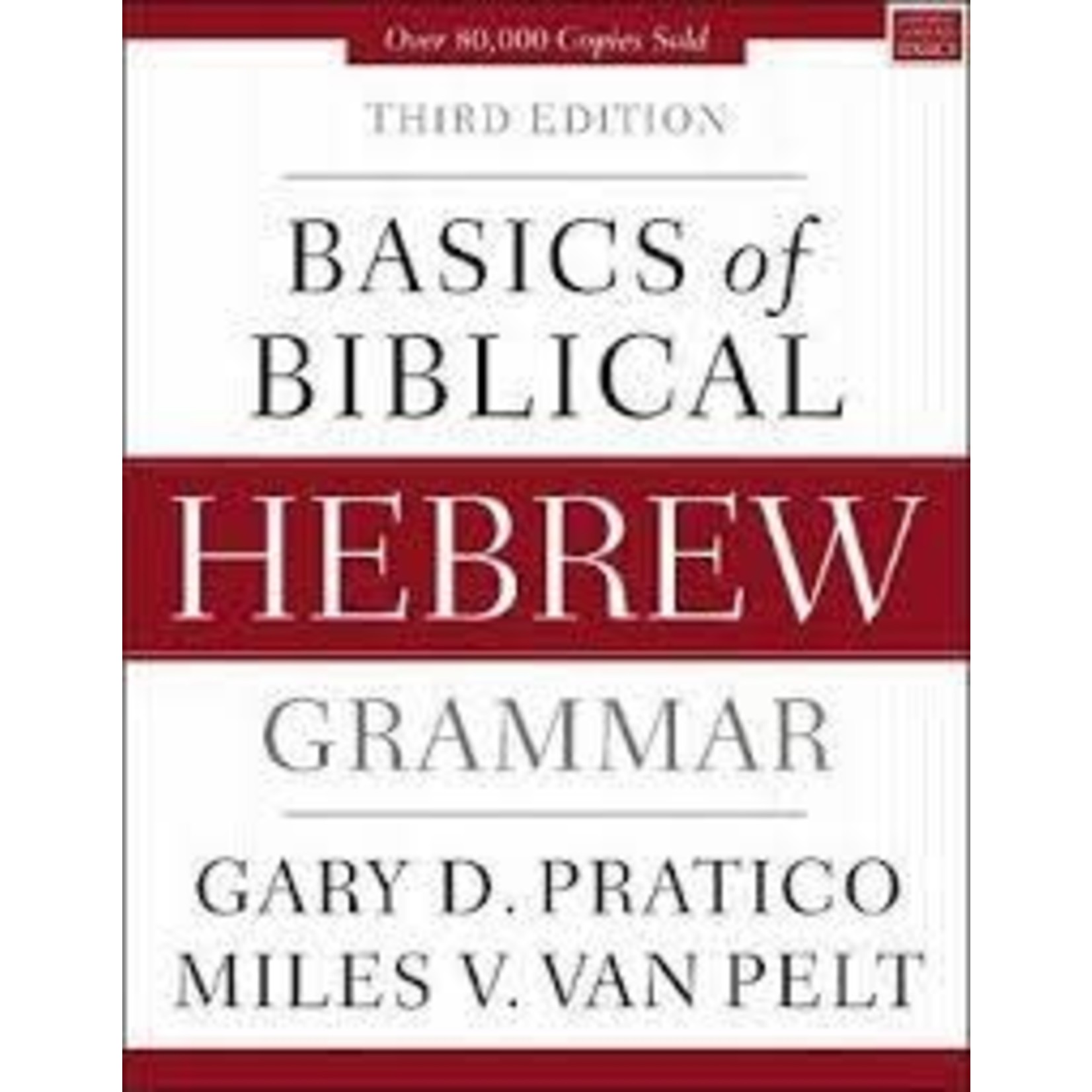 Basics of Biblical Hebrew Grammar - 3rd Edition