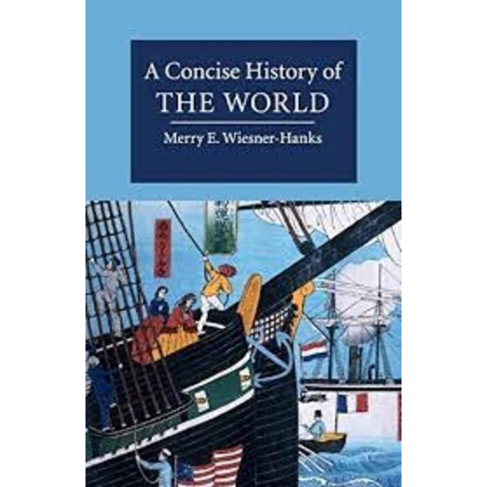 Cambridge University Press A Concise History of the World
