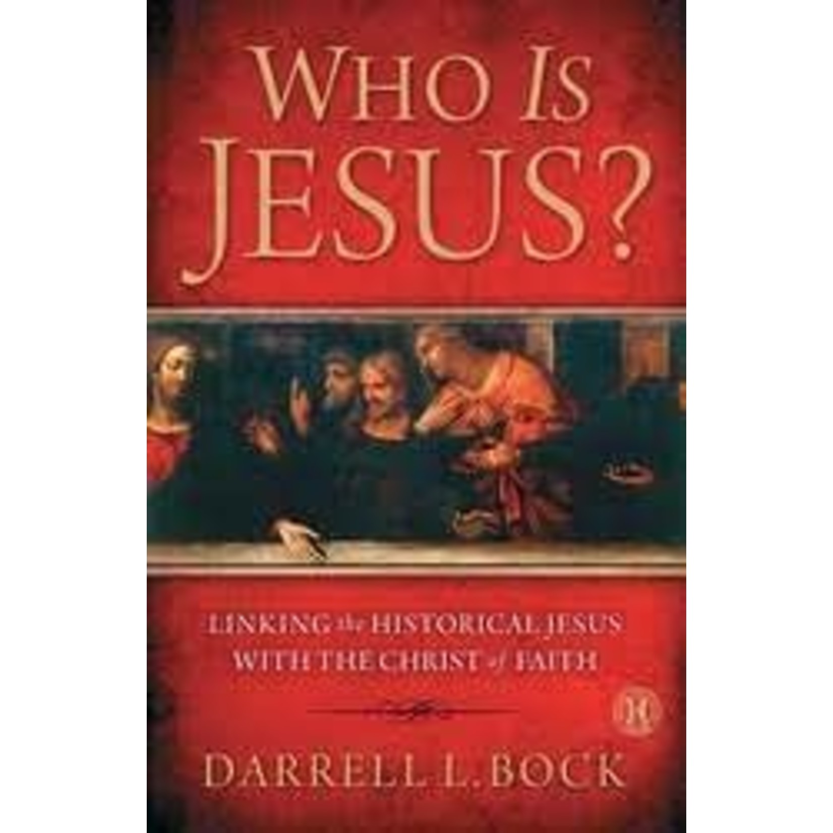 Simon & Schuster Who Is Jesus? Linking the Historical Jesus with the Christ of Faith