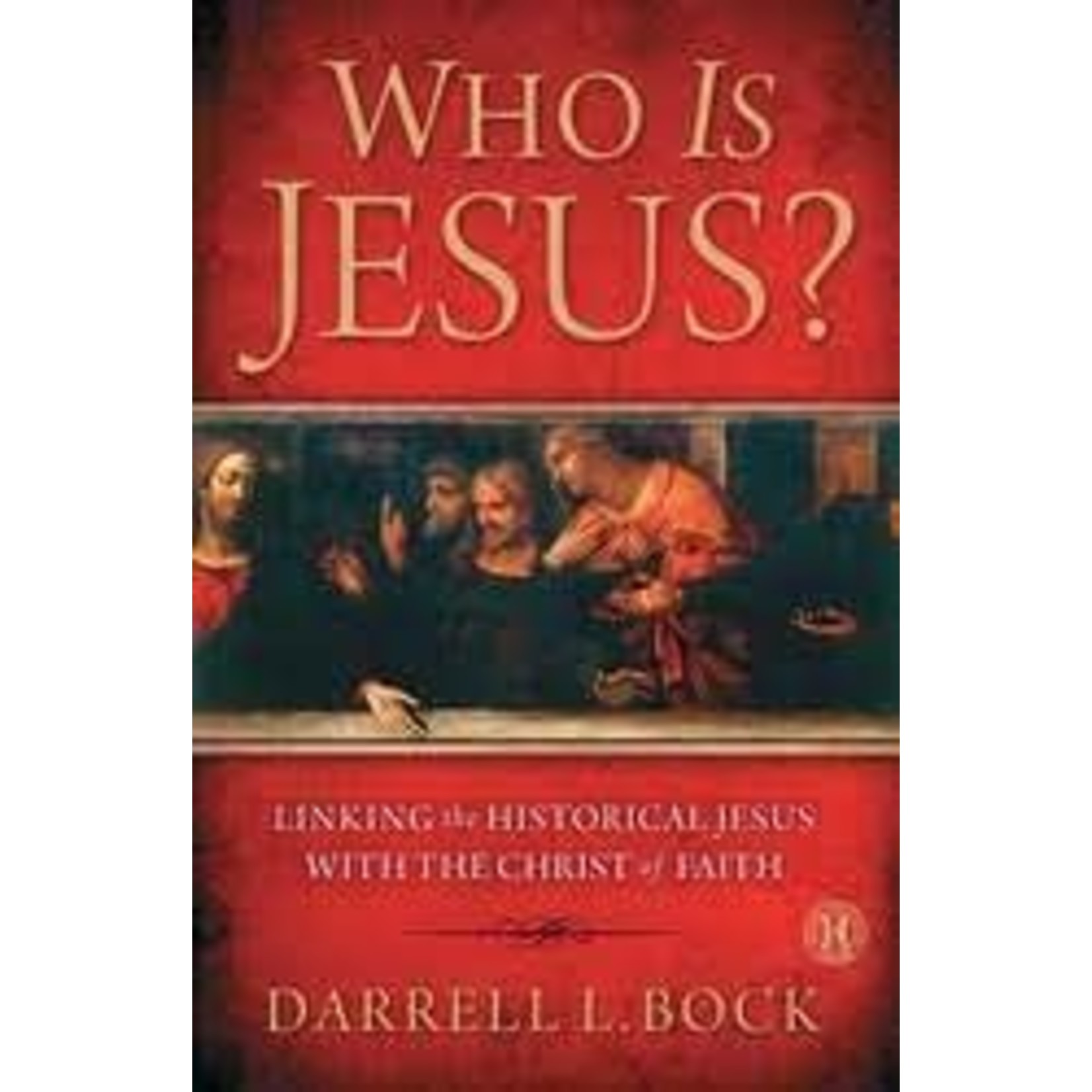 Simon & Schuster Who Is Jesus? Linking the Historical Jesus with the Christ of Faith