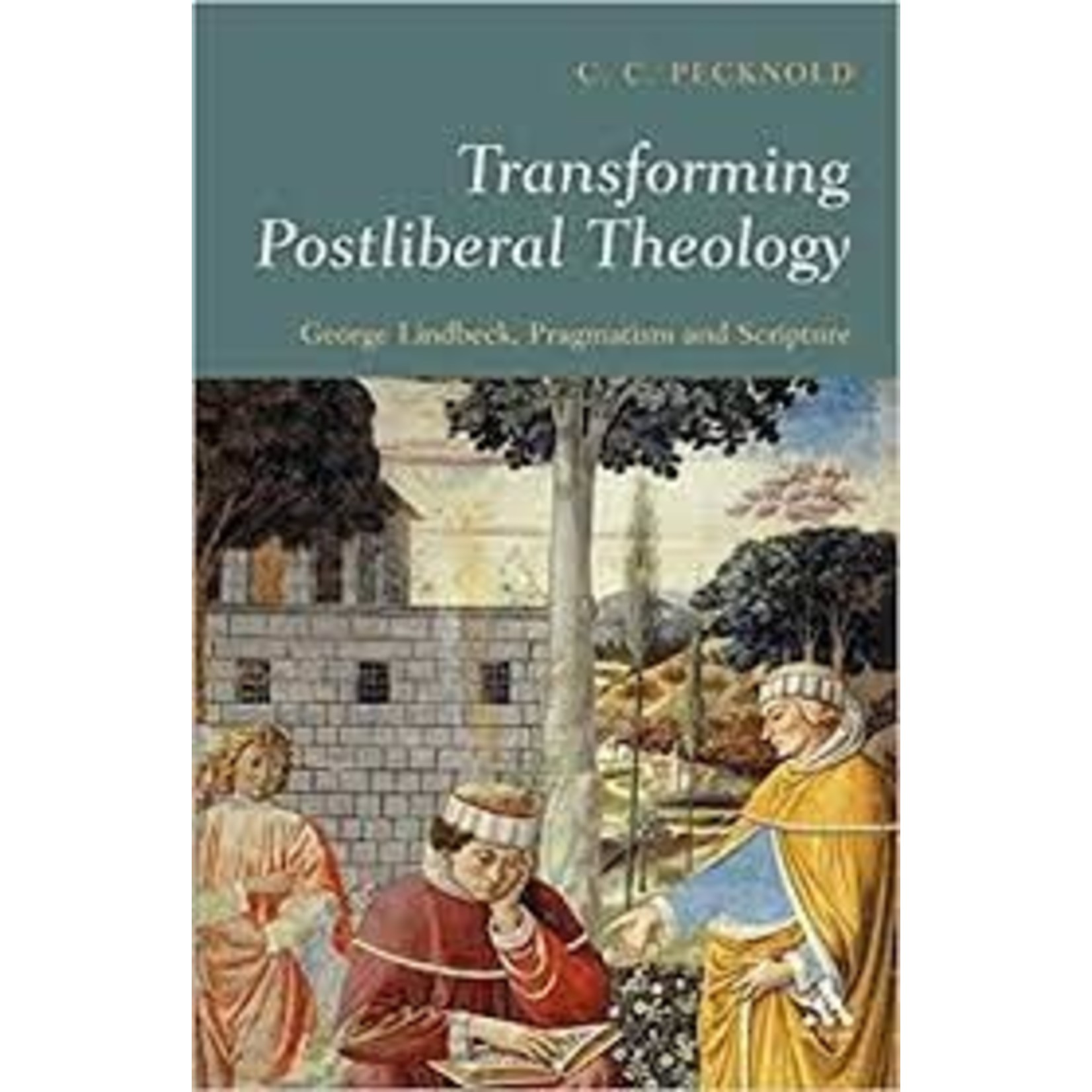 Transforming Postliberal Theology