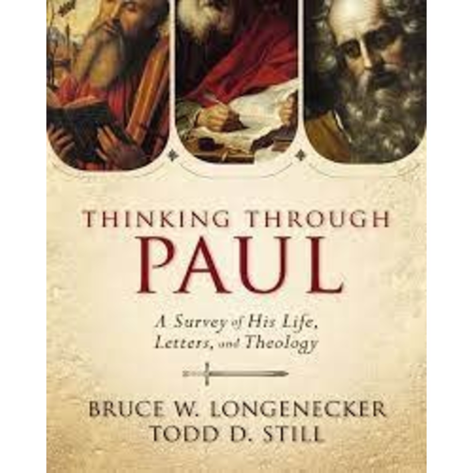 Thinking Through Paul