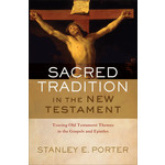 Sacred Tradition in the New Testament