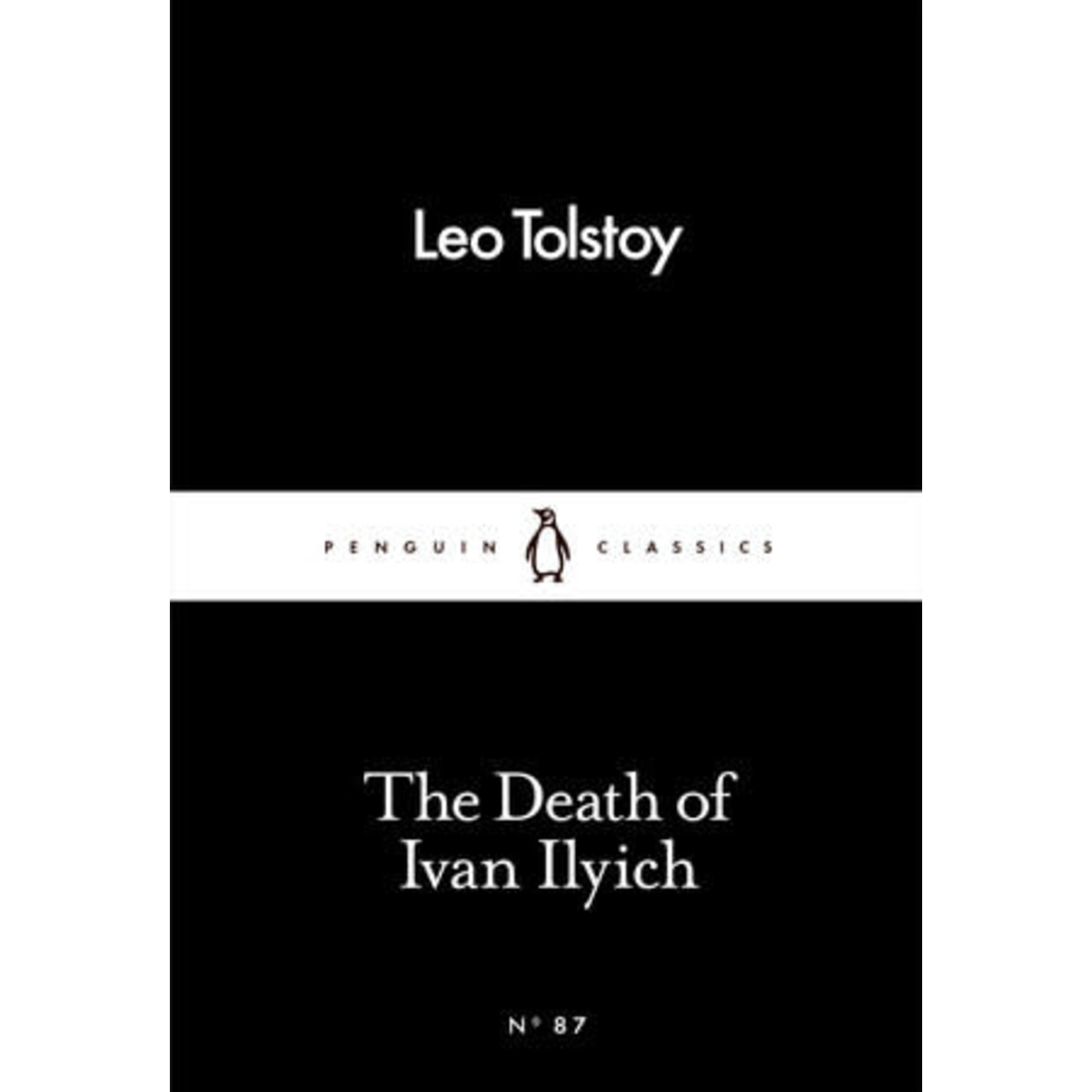 The Death of Ivan Ilyich (Penguin Classics)