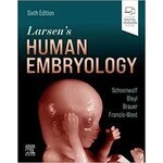 Human Embryology 6th Ed.