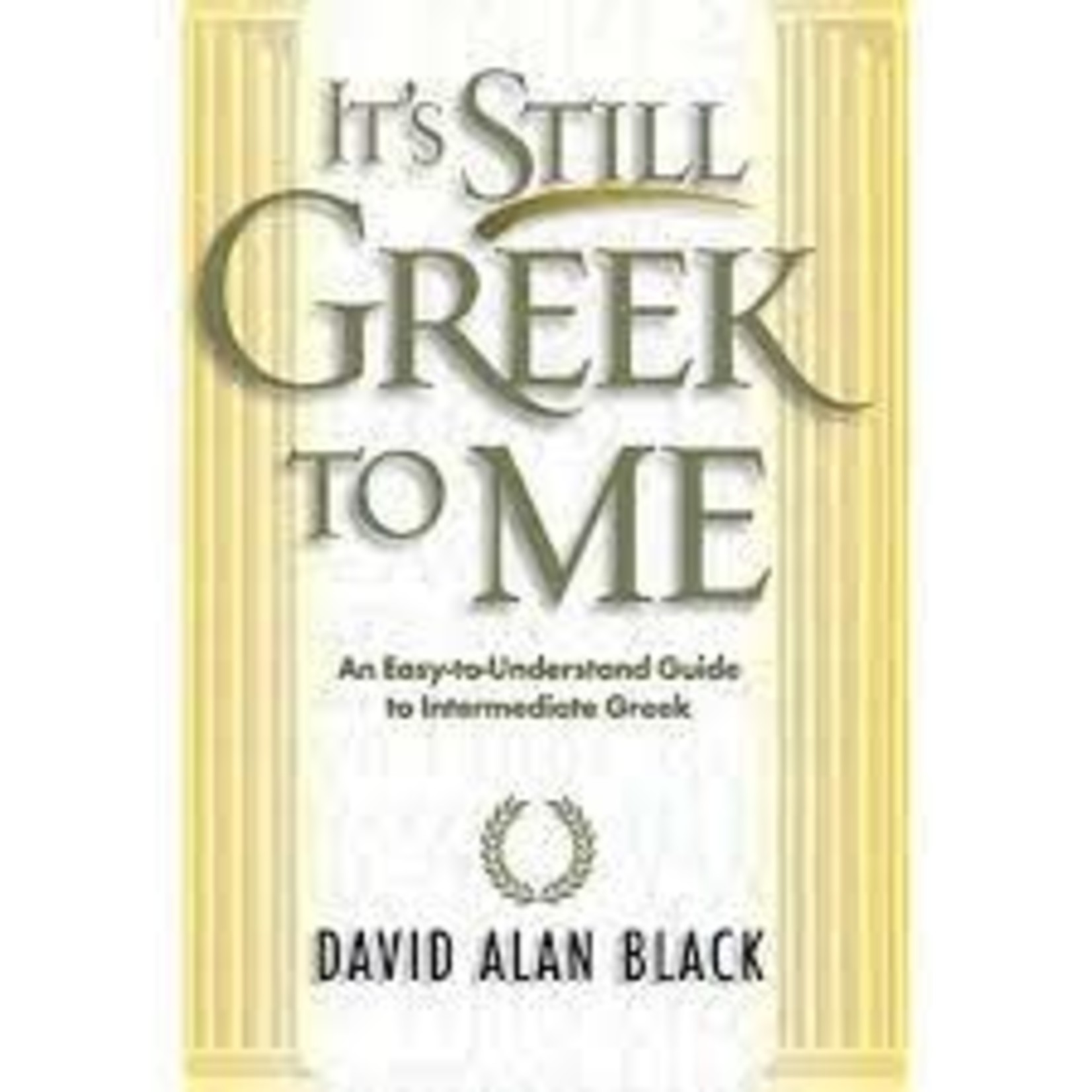 It’s Still Greek To Me