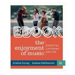 Norton The Enjoyment of Music: Essential Listening Edition  EBOOK