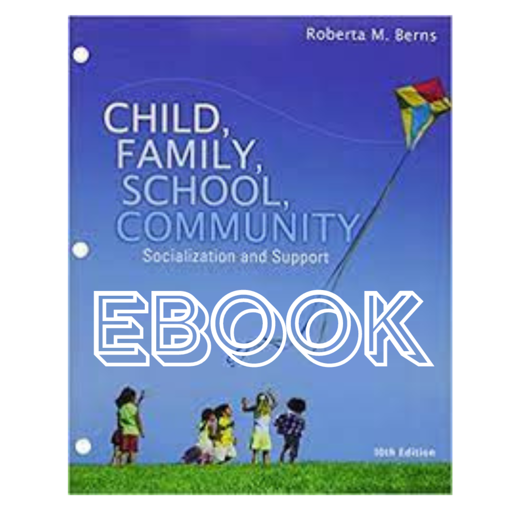 Cengage Child, Family, School, Community EBOOK