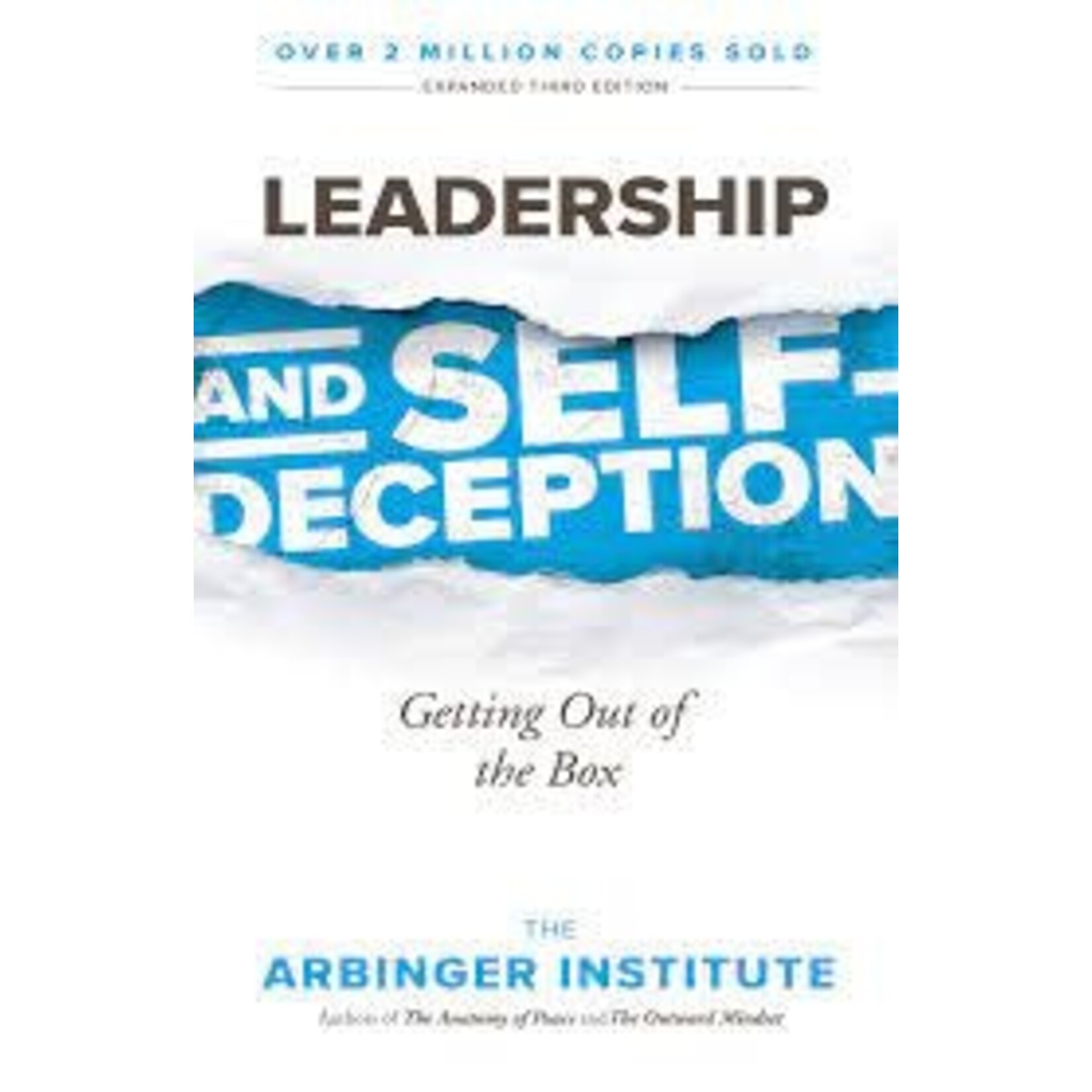 Leadership & Self-Deception: Getting Out of the Box