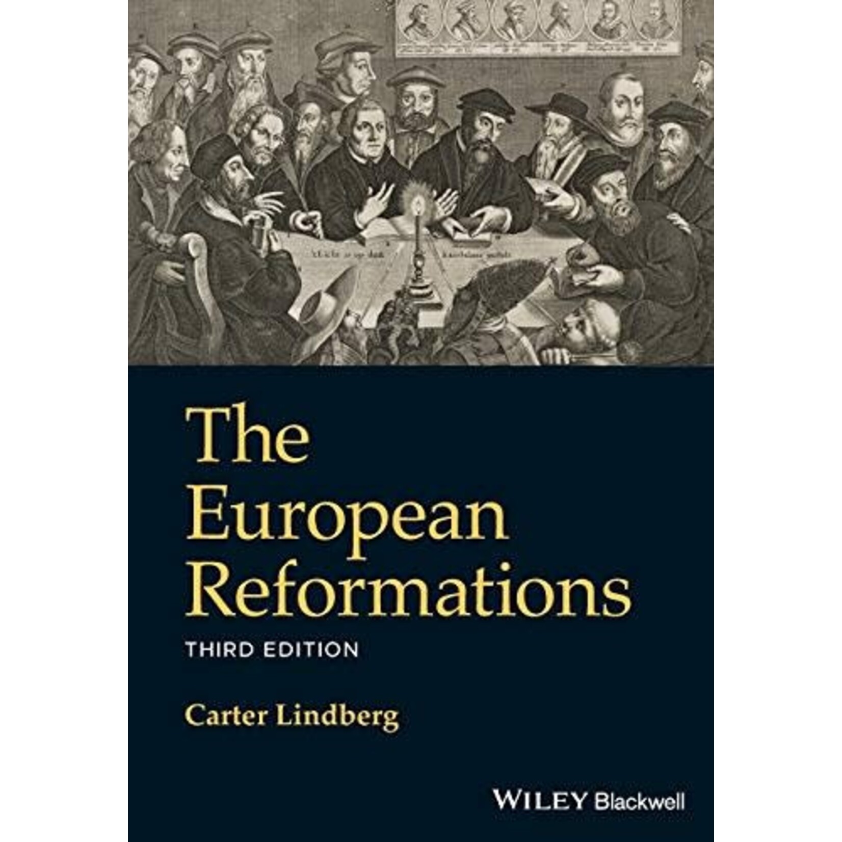 The European Reformations, 3rd Edition