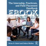 Routledge The Internship, Practicum, and Field Placement Handbook 9th Ed. EBOOK