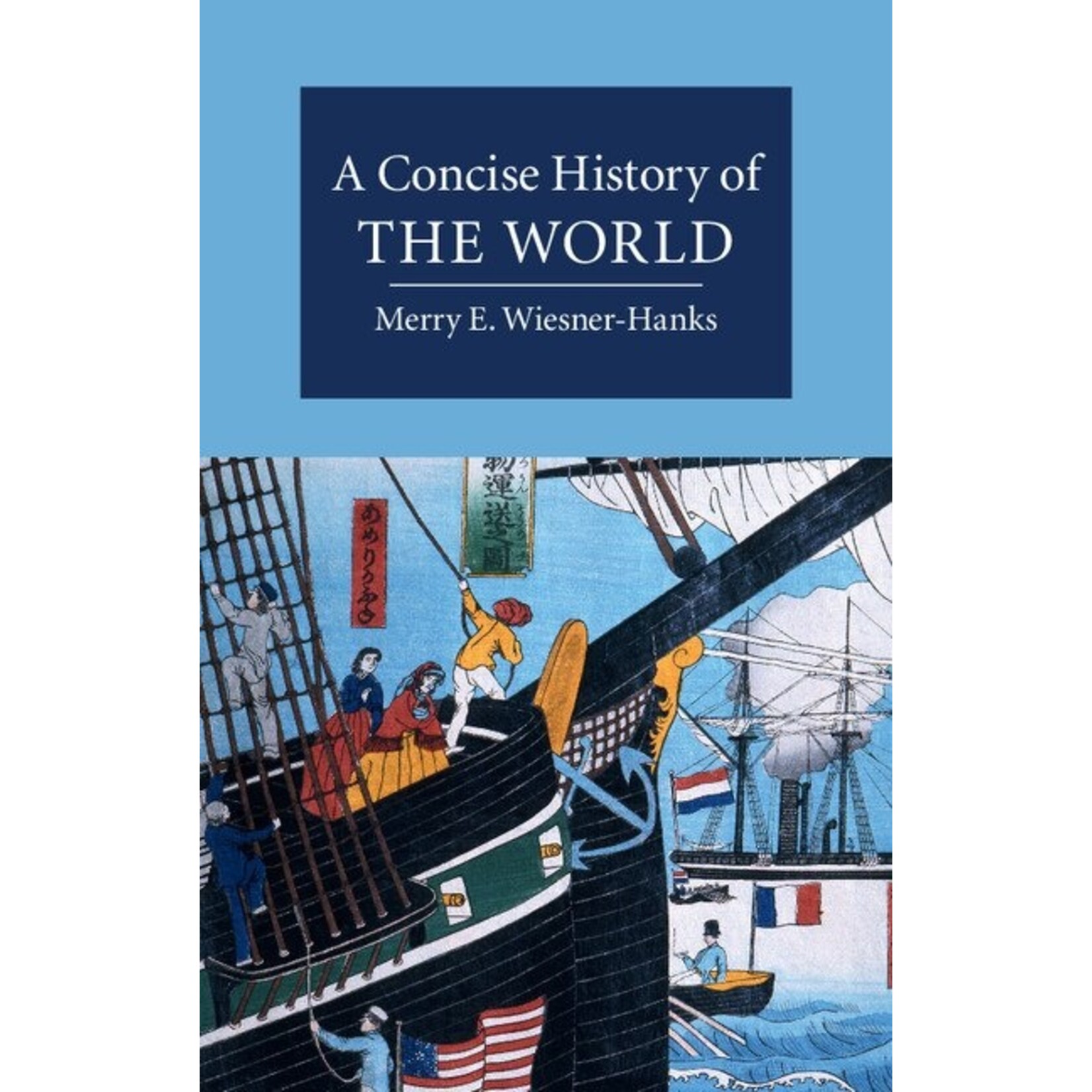 A Concise History of the World