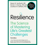 Resilience: the Science of Mastering Life's Greatest Challenges