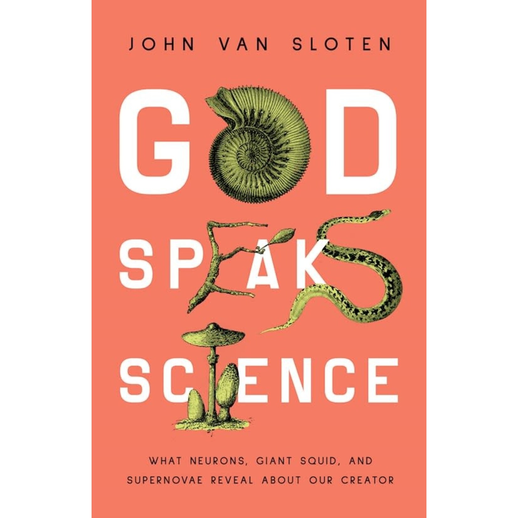 God Speaks Science - John Van Sloten