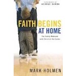 Baker Academic Faith Begins at Home