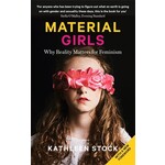 Material Girls: Why Reality Matters to Feminism