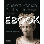 Oxford Ancient Roman Civilization: History and Sources 753BCE to 640 CE EBOOK