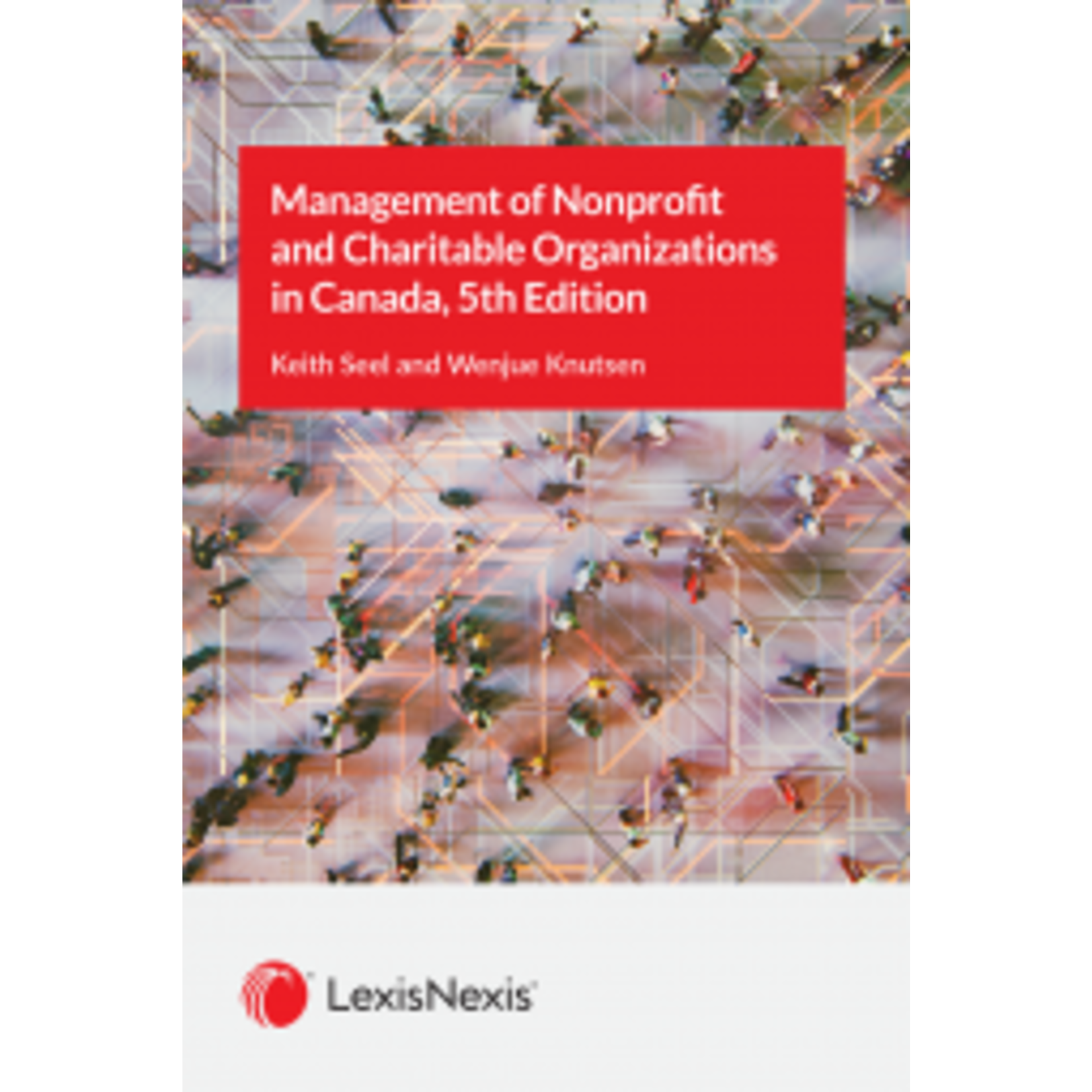 Management of Nonprofit and Charitable Organizations in Canada 5th Edition