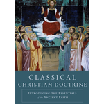 Classical Christian Doctrine