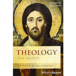 Theology:  The Basics 4th Edition
